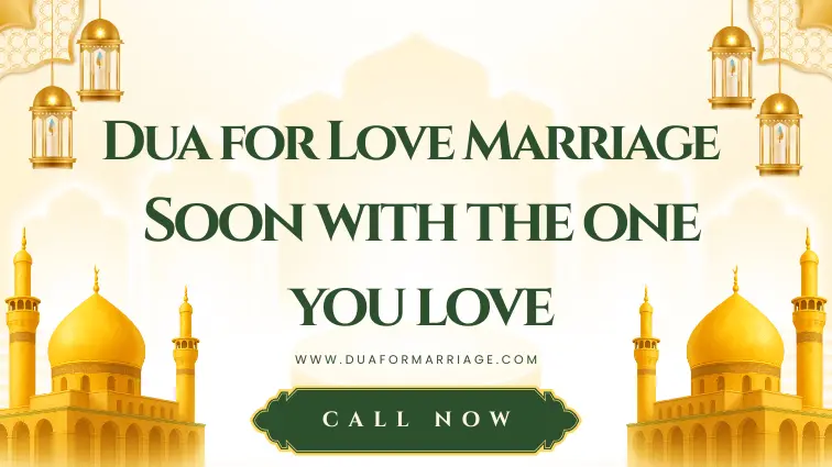 Dua for Love Marriage Soon with the one you love