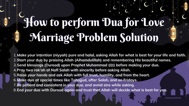 How to perform Dua for Love Marriage Problem Solution