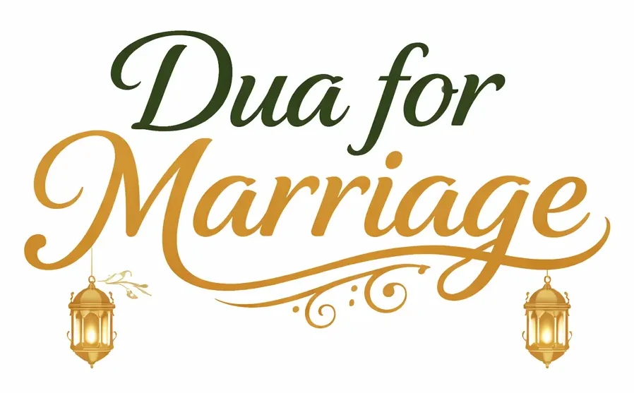 Dua for Marriage