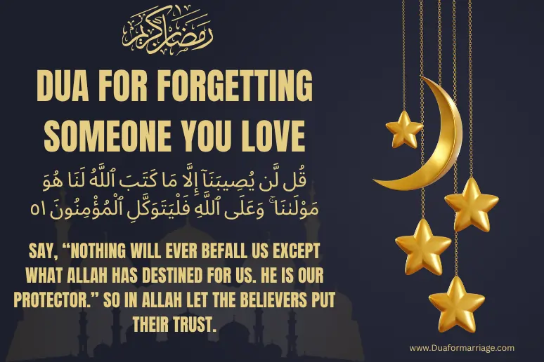 Dua for Forgetting Someone You Love