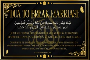 15 Powerful Dua to Break Marriage